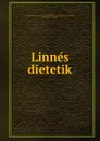 Linnes dietetik - Carl von Linné