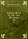 Library of the World.s Best Literature. 26 - Charles Dudley Warner