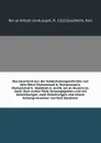 Das Geschenk aus der Saldschukengeschichte von dem Wesir Muhammad b. Muhammad b. Muhammad b. .Abdallah b. al-Nit, am al-Husaini al-Jazdi. Zum ersten Male herausgegeben und mit Anmerkungen, zwei Einleitungen und einem Anhang versehen von Karl Sussheim - Ibn al-Nizam al-Husayni