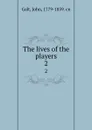 The lives of the players. 2 - John Galt