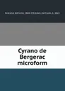 Cyrano de Bergerac microform - Edmond Rostand