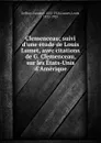 Clemenceau; suivi d.une etude de Louis Lumet, avec citations de G. Clemenceau, sur les Etats-Unis d.Amerique - Gustave Geffroy