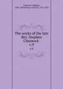 The works of the late Rev. Stephen Charnock . v.9 - Stephen Charnock