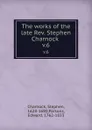 The works of the late Rev. Stephen Charnock . v.6 - Stephen Charnock