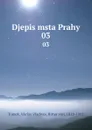 Djepis msta Prahy. 03 - V.V. Tomek