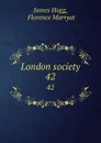 London society. 42 - James Hogg