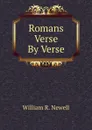 Romans Verse By Verse - William R. Newell