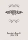 Berichte uber die wissenschaftlichen Leistungen in der Naturgeschichte der niederen Thiere wahrend des Jahres . 1857-60 - Rudolf Leuckart