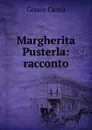 Margherita Pusterla: racconto - Cesare Cantù