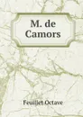 M. de Camors - Feuillet Octave