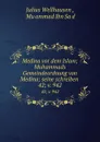 Medina vor dem Islam; Muhammads Gemeindeordnung von Medina; seine schreiben . 42;.v. 942 - Julius Wellhausen