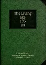 The Living age. 193 - Eliakim Littell