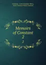 Memoirs of Constant. 2 - Louis Constant Wairy