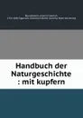 Handbuch der Naturgeschichte : mit kupfern - Johann Friedrich Blumenbach