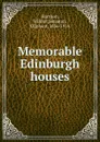 Memorable Edinburgh houses - Wilmot Harrison