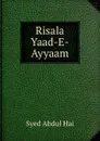 Risala Yaad-E-Ayyaam - Syed Abdul Hai