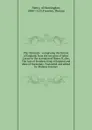 The Chronicle : comprising the history of England, from the invasion of Julius Caesar to the accession of Henry II, also, The Acts of Stephen, King of England and duke of Normandy. Translated and edited by Thomas Forester - Henry