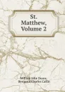 St. Matthew, Volume 2 - William John Deane