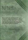 Memoranda of a residence at the court of London, comprising incidents official and personal from 1819-1825. Including negotiations on the Oregon question, and other unsettled questions between the United States and Great Britain - Richard Rush