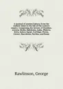 A manual of ancient history, from the earliest times to the fall of the western empire. Comprising the history of Chaldaea, Assyria, Media, Babylonia, Lydia, Phnicia, Syria, Judaea, Egypt, Carthage, Persia, Greece, Macedonia, Parthia, and Rome - George Rawlinson