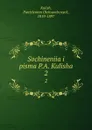 Sochineniia i pisma P.A. Kulisha. 2 - Pantelemon Oleksandrovych Kulish