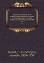 Histoire economique de la propriete, des salaires des denrees et de tous les prix en general, depuis l.an 1200 jusqu.en l.an 1800. 06 - Georges Avenel
