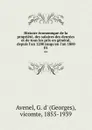 Histoire economique de la propriete, des salaires des denrees et de tous les prix en general, depuis l.an 1200 jusqu.en l.an 1800. 01 - Georges Avenel
