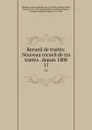 Recueil de traites: Nouveau recueil de tra traites . depuis 1808. 11 - Georg Friedrich von Martens