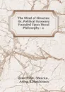 The Mind of Mencius: Or, Political Economy Founded Upon Moral Philosophy : a . - Ernst Faber