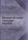 Memoir of count Giuseppe Pasolini - Pasolini dall'Onda