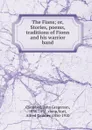 The Fians; or, Stories, poems, . traditions of Fionn and his warrior band - John Gregorson Campbell