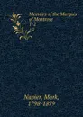 Memoirs of the Marquis of Montrose. 1-2 - Mark Napier