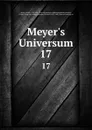 Meyer.s Universum. 17 - Joseph Meyer