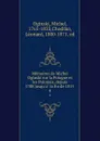 Memoires de Michel Oginski sur la Pologne et les Polonais, depuis 1788 jusqu.a la fin de 1815 . 4 - Michel Oginski