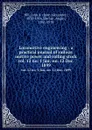 Locomotive engineering : a practical journal of railway motive power and rolling stock. vol. 12 no. 1 Jan.-no. 12 Dec. 1899 - John Alexander Hill