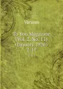 To You Magazine (Vol. 2, No. 11) (January 1936). 2-11 - Various