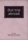 Out trip abroad - Wilson Willard