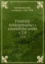 Friedrich Schleiermacher.s sammtliche werke. v.2:9 - Friedrich Schleiermacher