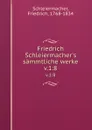 Friedrich Schleiermacher.s sammtliche werke. v.1:8 - Friedrich Schleiermacher