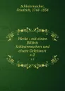 Werke : mit einem Bildnis Schleiermachers und einem Geleitwort. v.2 - Friedrich Schleiermacher