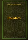 Dainties - Sarah Tyson Heston Rorer