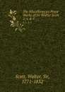 The Miscellaneous Prose Works of Sir Walter Scott. 2;.v. 4-5 - Walter Scott