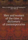 Men and women of the time. A dictionary of contemporaries - George Washington Moon