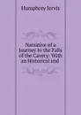 Narrative of a Journey to the Falls of the Cavery: With an Historical and . - Humphrey Jervis