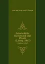 Zeitschrift fur Mathematik und Physik. 12.Jahrg. (1867) - Verlag von B. G. Teubner