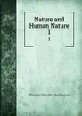 Nature and Human Nature. 1 - Haliburton Thomas Chandler