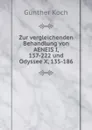 Zur vergleichenden Behandlung von AENEIS I, 157-222 und Odyssee X, 135-186. - Günther Koch