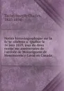 Notice historiographique sur la fete celebree a Quebec le 16 juin 1859, jour du deux centieme anniversaire de l.arrivee de Monseigneur de Montmorency-Laval en Canada - Joseph-Charles Taché