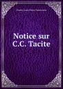 Notice sur C.C. Tacite - Charles Louis Fleury Panckoucke