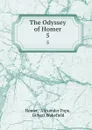 The Odyssey of Homer. 5 - Alexander Pope Homer